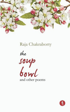 The Soup Bowl and Other Poems