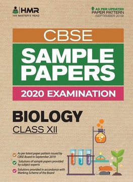 Sample Papers - Biology : CBSE Class 12 for 2020 Examination