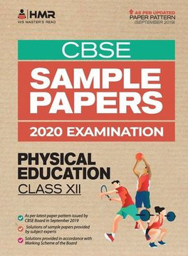 Sample Papers - Physical Education : CBSE Class 12 for 2020 Examination