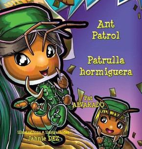 Ant Patrol * Patrulla Hormiguera
