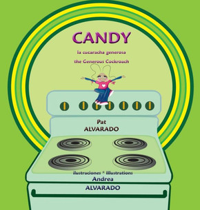 Candy : La Cucaracha Generosa * the Generous Cockroach Candy : La Cucaracha Generosa * the Generous Cockroach