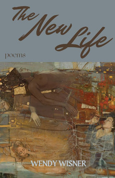 The New Life : Poems