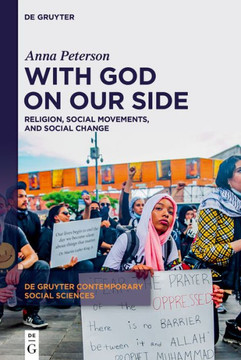 With God on Our Side : Religion, Social Movements, and Social Change