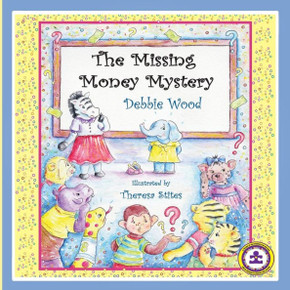 The Missing Money Mystery (Olliezoodle'S Hope Series) The Missing Money Mystery (Olliezoodle'S Hope Series)