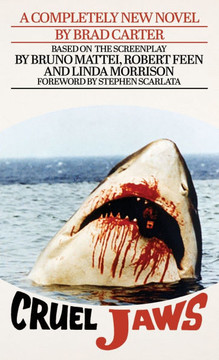 Cruel Jaws : The Novelization