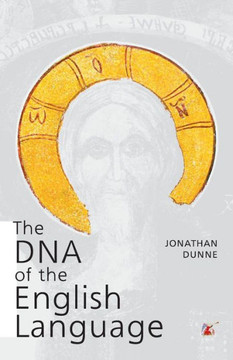 The DNA of the English Language The DNA of the English Language