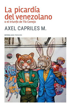 La Picardia del Venezolano O El Triunfo de Tio Conejo