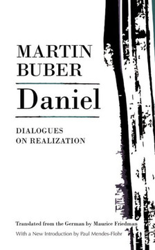 Daniel: Dialogues On Realization (Martin Buber Library) Daniel: Dialogues On Realization (Martin Buber Library)