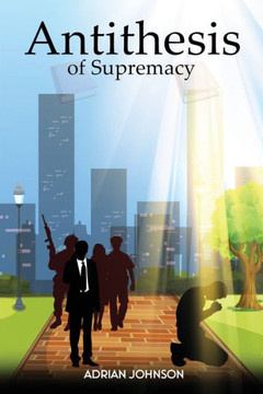 Antithesis of Supremacy : Parallel Universe Antithesis of Supremacy : Parallel Universe