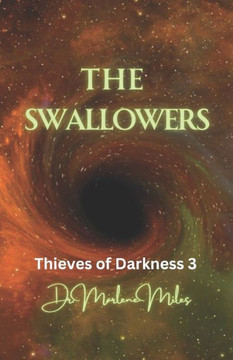 The Swallowers : Thieves of Darkness 3
