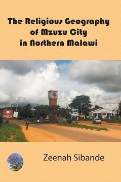 The Religious Geography of Mzuzu City in Northern Malawi