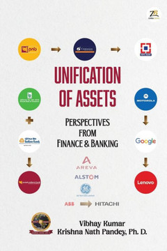 Unification of Assets : Perspectives from Finance & Banking Unification of Assets : Perspectives from Finance & Banking