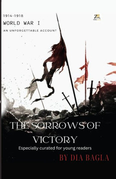 WWI The Sorrows of Victory WWI The Sorrows of Victory