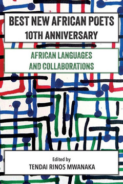 Best New African Poets 10th Anniversary : African Languages and Collaborations