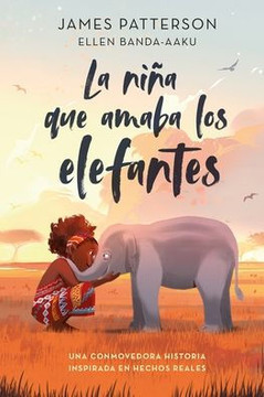 La Nina Que Amaba Los Elefantes La Nina Que Amaba Los Elefantes