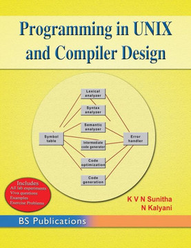 Programming in UNIX and Compiler Design Programming in UNIX and Compiler Design