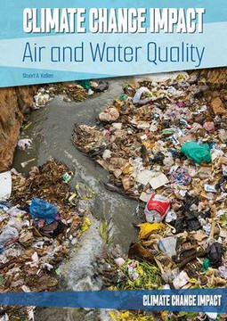 Climate Change Impact: Air and Water Quality Climate Change Impact: Air and Water Quality