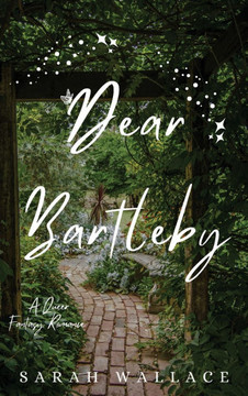 Dear Bartleby : A Queer Fantasy Romance