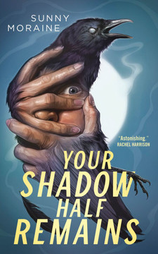 Your Shadow Half Remains Your Shadow Half Remains
