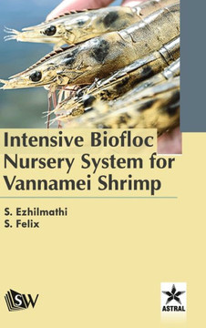 Intensive Biofloc Nursery System for Vannamei Shrimp Intensive Biofloc Nursery System for Vannamei Shrimp