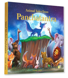 Animals Tales from Panchtantra : Timeless Stories for Children from Ancient India