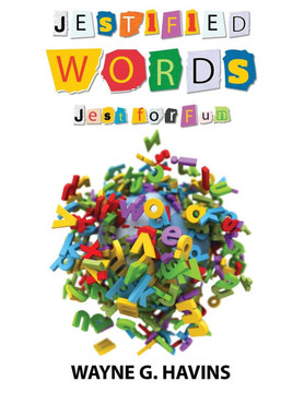 Jestified Words : Jest for Fun Jestified Words : Jest for Fun