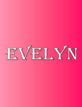 Evelyn : 100 Pages 8.5" X 11" Personalized Name on Notebook College Ruled Line Paper