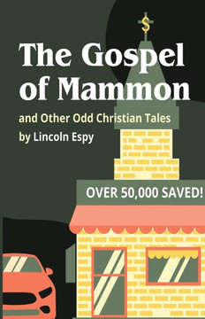 The Gospel of Mammon : And Other Odd Christian Tales