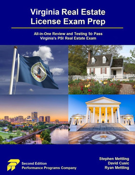 Virginia Real Estate License Exam Prep : All-in-One Review and Testing to Pass Virginia's PSI Real Estate Exam