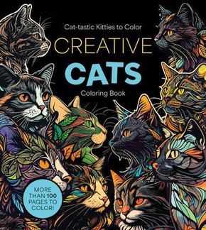 Creative Cats Coloring Book : Cat-Tastic Kitties to Color