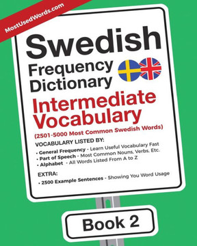 Swedish Frequency Dictionary - Intermediate Vocabulary : 2501-5000 Most Common Swedish Words