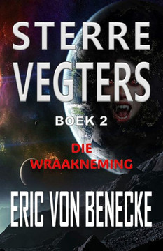 Sterrevegters 2 : Die Wraakneming
