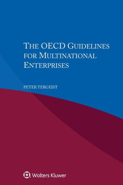 The OECD Guidelines for Multinational Enterprises