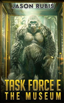 Task Force E : The Museum Task Force E : The Museum