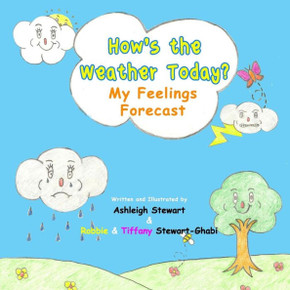 How'S The Weather Today?: My Feelings Forecast (Five Minutes To Mindfulness)