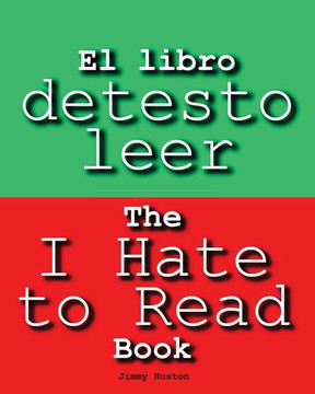 El libro detesto leer : Spanish and English
