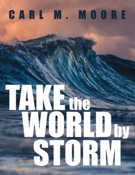 Take the World by Storm