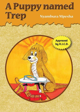 A Puppy Named Trep A Puppy Named Trep
