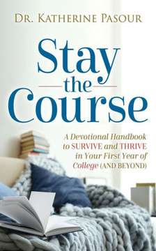 Stay the Course Stay the Course