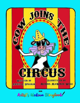 Cow Joins The Circus