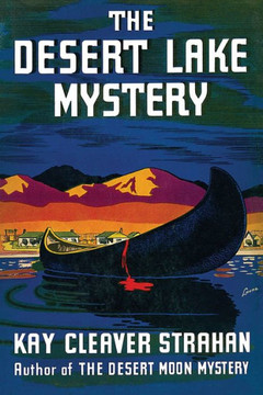 The Desert Lake Mystery The Desert Lake Mystery