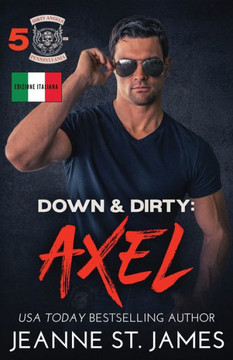Down & Dirty - Axel : Edizione italiana