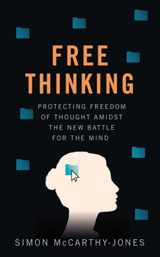 The Battle for Thought : Freethinking in the twenty-first century