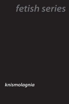 Tickled Pink : The Delights of Knismolagnia Tickled Pink : The Delights of Knismolagnia