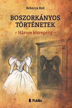 Boszorkanyos Tortenetek