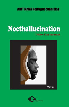 Nocthallucination: Délire d'un mourant