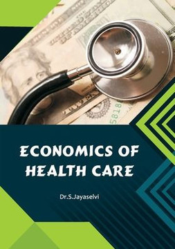 Economics of Health Care Economics of Health Care