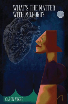 What'S The Matter With Milford?