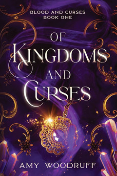 Of Kingdoms and Curses Of Kingdoms and Curses