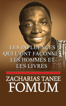 Les Influences Qui L'ont Façonné : Les Hommes Et Les Livres